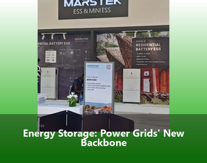 Energy Storage: Power Grids' New Backbone